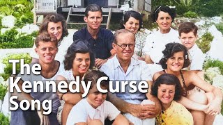 The Curse of the Kennedys Song - What was the Kennedy Curse?