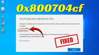 Fix Error 0x800704cf – No Internet Access on Windows (2026 Method!) Fix Error 0x800704cf – No Internet Access on Windows (2026 Method!)