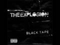 The explosion  no revolution black tape version