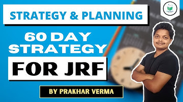NTA UGC NET 2021 | Strategy & Planning | 60 Days Strategy for JRF | by Prakhar Verma