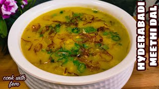 Authentic Hyderabadi Famous Meethi Dal | Very Simple Dal Recipe | How To Make Hyderabadi Dal - CWF