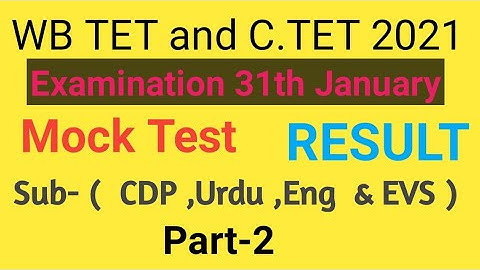 Result of Mock test subject ( CDP ,Urdu ,Eng  & EVS ) part-2 by Taufique Ansari