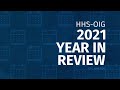 HHS-OIG 2021 Year in Review