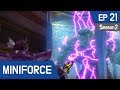 Miniforce Season2 EP21 Ravenous Croaker Pt  1 (English Ver)