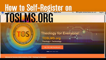 TOSLMS Self-Registration (Tutorial)
