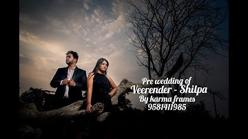pre wedding shoot of Veerender -  Shilpa by karma frames 9581411985