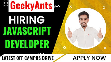 GeekyAnts Hiring | JavaScript Developer | Bulk Hiring | Latest Virtual Off Campus Drive 2022 | Apply