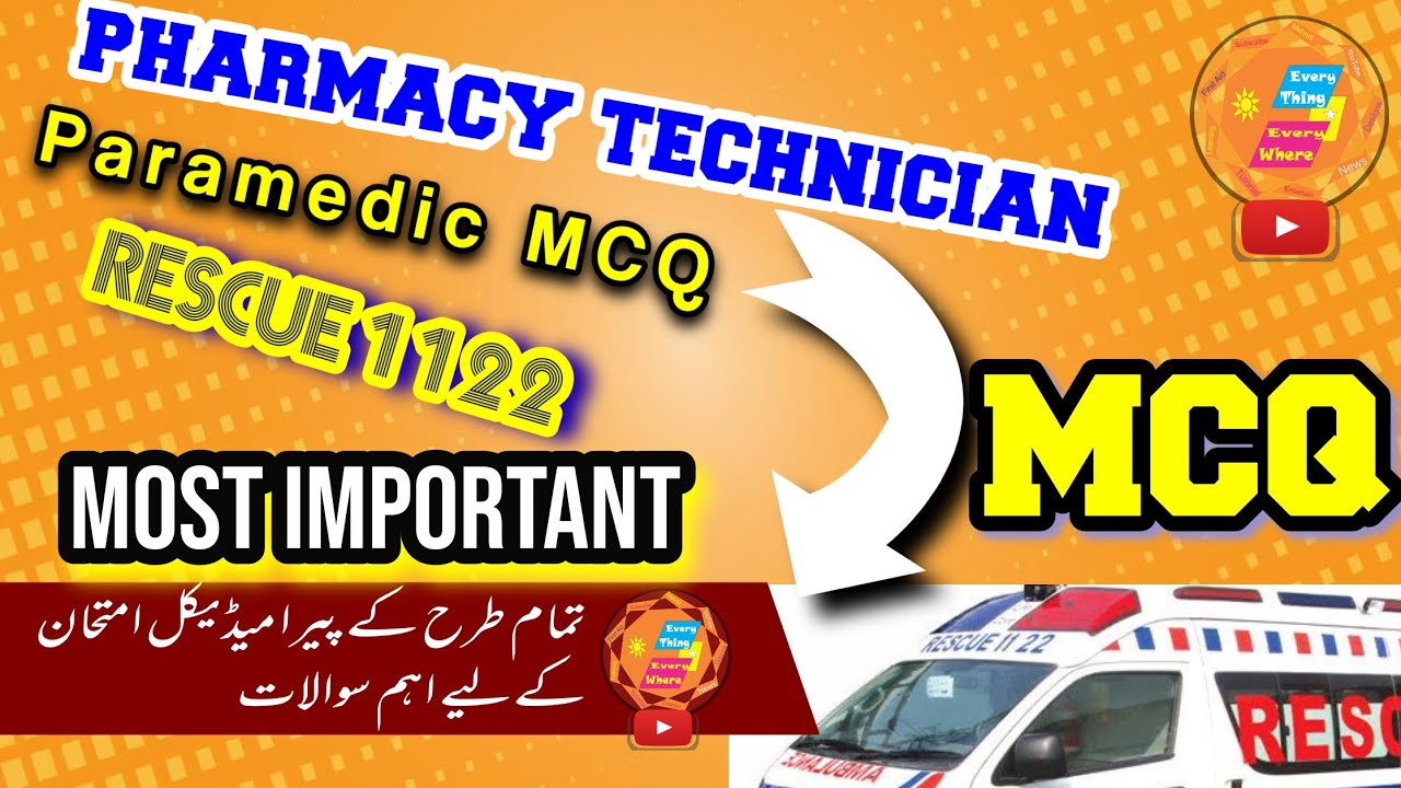 Rescue 1122, Paramedic Test, Emergency Medical Tech(EMT), old Paper repeated & important MCQ