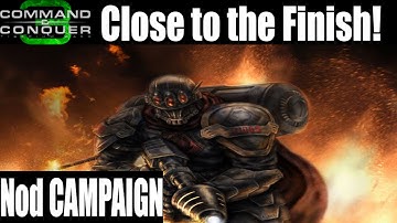 Let`s Play Command & Conquer 3: Tiberium Wars Nod Campaign Part 5 Close to the Finish!
