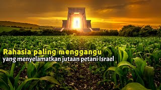 Rahasia paling menggangu yang menyelamatkan jutaan petani Israel dari kemiskinan