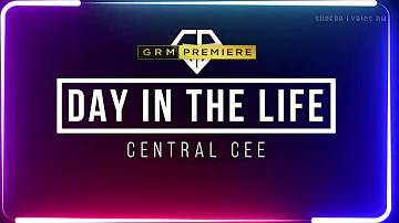 Central Cee - Day in the Life | Superb Lyrics DM