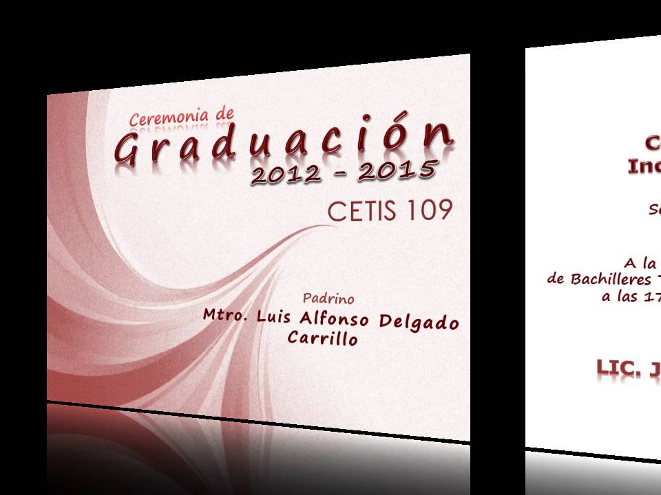 invitacion graduacion gen 2012 2015 cetis 109 youtube invitacion graduacion