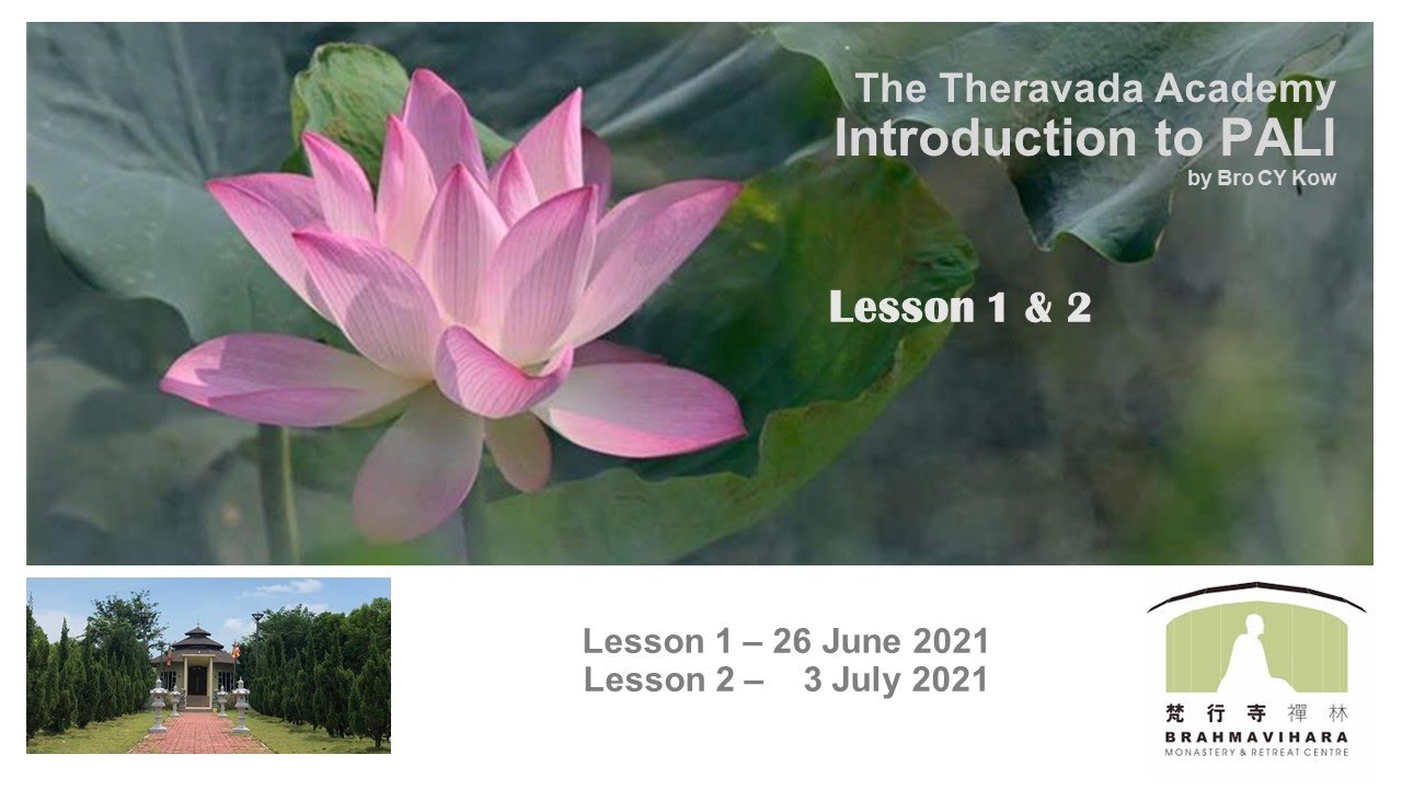 Introduction to PALI Grammar  Lessons 1 & 2 by Bro CY Kow