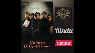Nadamurni • Rindu •