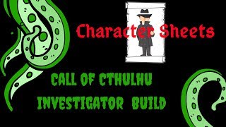 Character Sheets: Call of Cthulhu