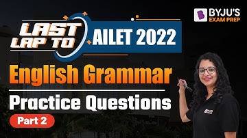 AILET Grammar Practice Questions | AILET 2022 English Preparation | Part 2 | Last Lap to AILET 2022