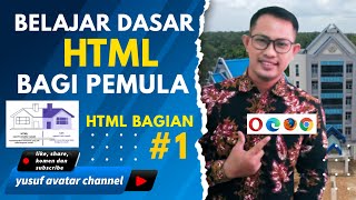 Belajar Dasar HTML bagi Pemula | HTML Bagian #1