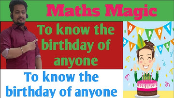 MATHS MAGIC | TO KNOW THE BIRTHDATE  OF ANYONE| FUN TRICK| MATHS TRICKS| MATHS BY GAURAV ASRANI SIR