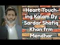 Heart Touching Kalam By Sardar Shafiq Khan From Mendhar Ll Kalaban Ll