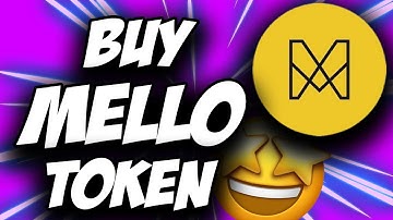 MELLO Token ✅ How to Buy Mello Crypto