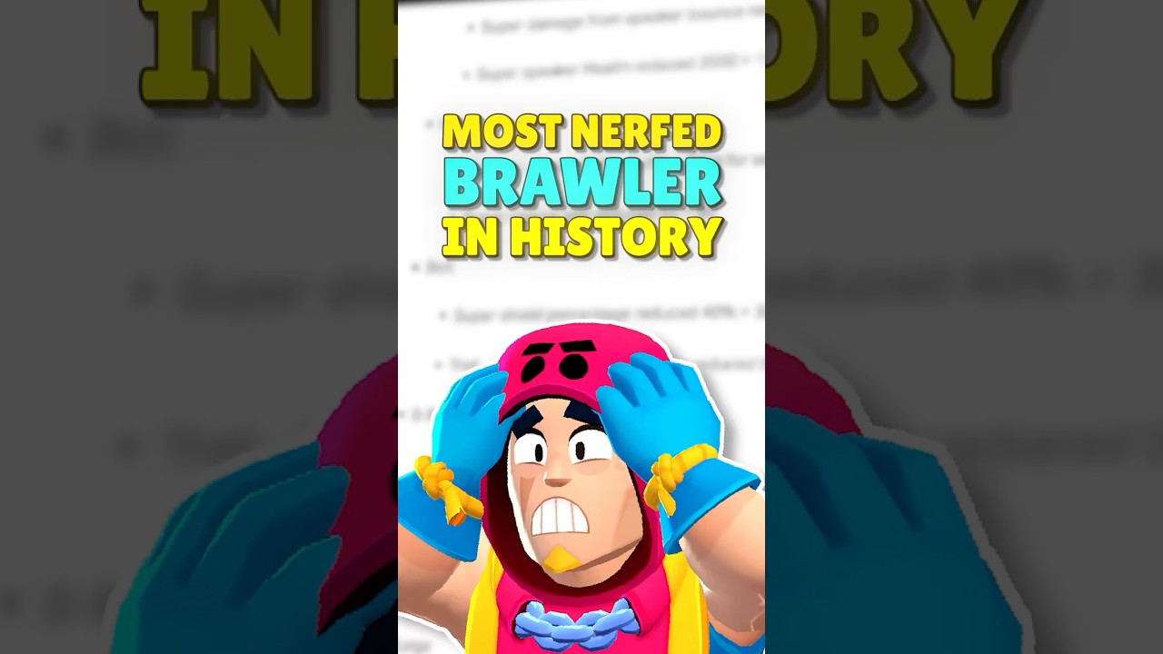 Most Nerfed Brawler In Brawl Stars