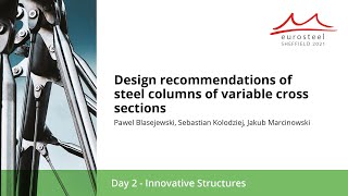 Design recommendations of steel columns of variable cross sections | Eurosteel 21 Day 2 | Track 1