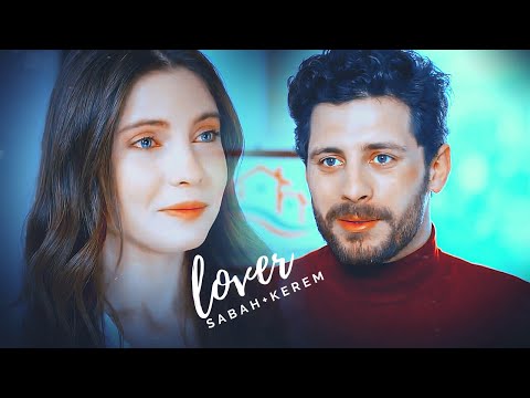 Sabah & Kerem | lover [Adini sen koy]