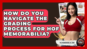 How Do You Navigate The Grading Process For HOF Memorabilia? - The Memorabilia Zone