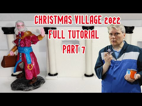 Christmas Village Tutorial 2022 - Part 7
