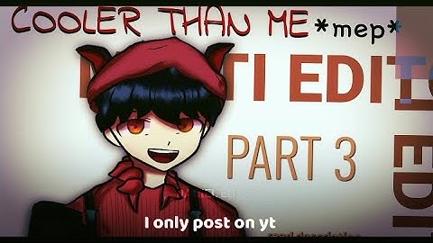 Cooler than me || MEP || read description (8/8) closed 🔒