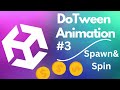 DOTween Tutorial: 3 - Basic, Spawn & Spin Coin