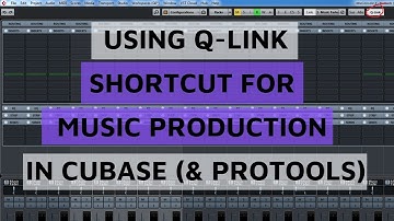 Composing Secrets 🎵 Using Q-link Shortcut Key for Cubase (& Protools)
