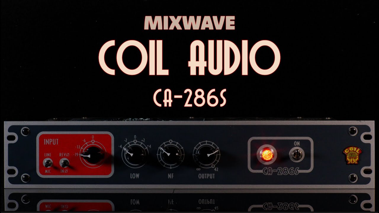 MixWave: Coil Audio CA-286S - YouTube