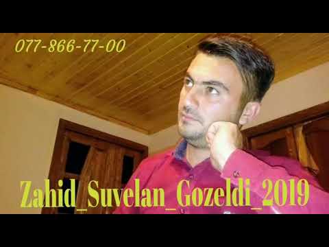 Zahid Suvelan Gozeldi 2019