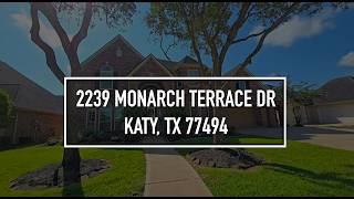 2239 Monarch Terrace Drive Katy TX 77494