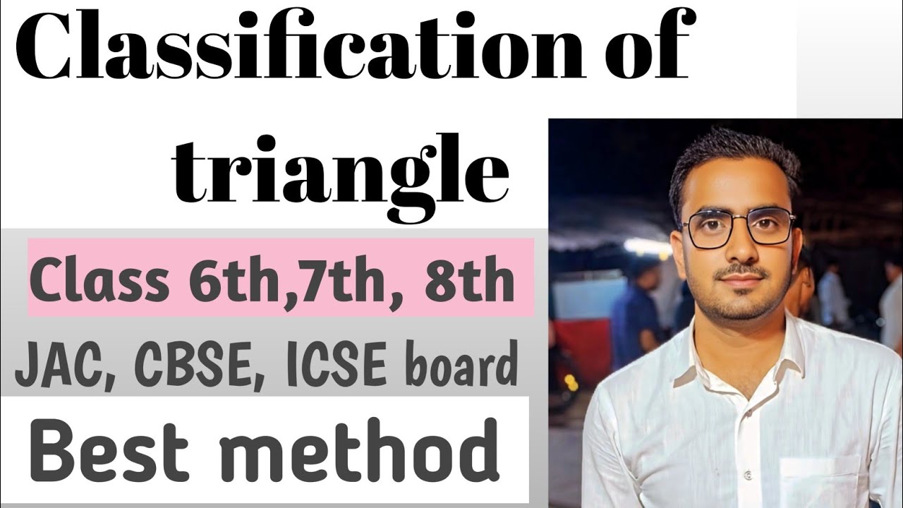 Classification of triangle 📐|Class 5th 6th 7th 🔥|2026 |Best concept CBSC,JAC 🔥|