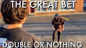 The Great Bet: Double Or Nothing