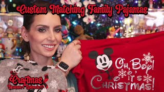 Craftmas Season 4 Episode 6: Custom Matching Family Pajamas DIY