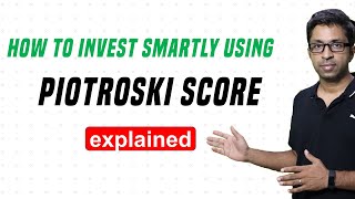 How to Invest Smartly Using Piotroski Score?