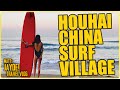 Surfing Village in China | HouHai, Sanya