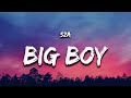 Gambar cover SZA - Big Boy Lyrics