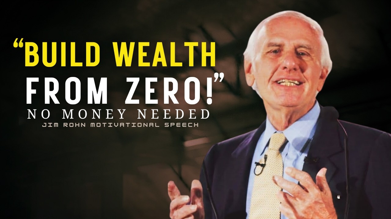 Wealth-Building Habits from Zero: Get Rich, Build Wealth, and Achieve Financial Freedom | Jim Rohn