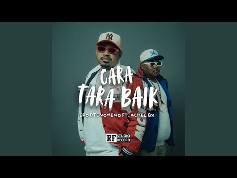 CARA TARA BAIK (feat. Achel bx)