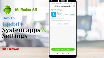 Redmi 6A System Apps update settings | Enable and Disable System apps update - TechOZO