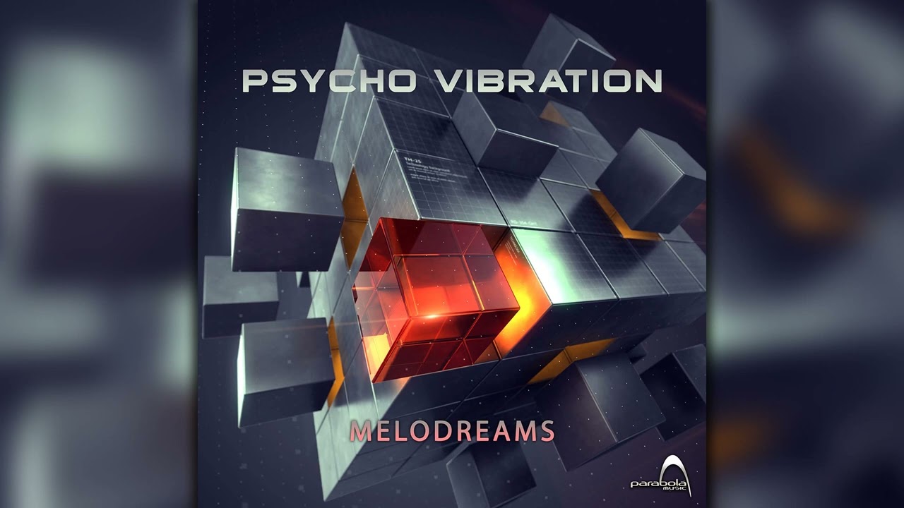 Psycho Vibration - Melodreams (PAO1DW310/Geomagnetic Records/Psytrance)::Full Album
