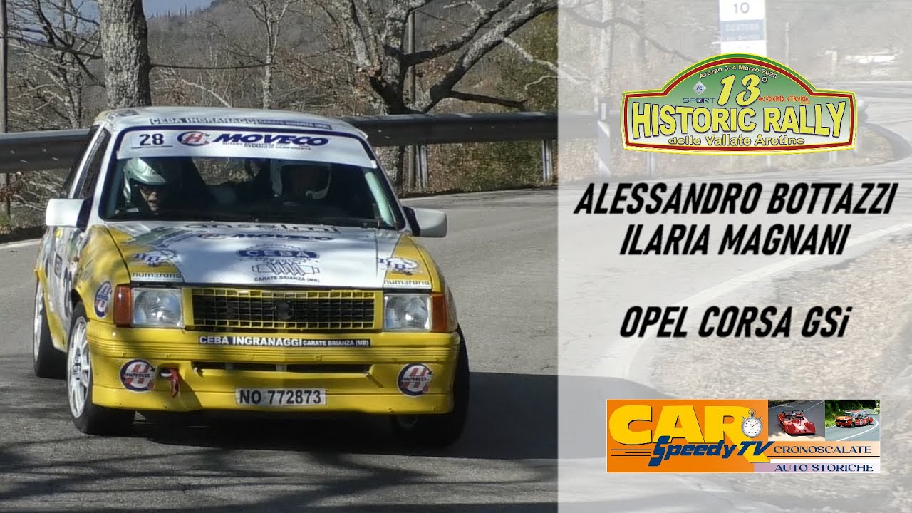 Historic Rally Vallate Aretine || Bottazzi-Magnani || Opel Corsa GSi