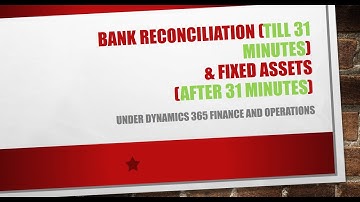 Finance Module Episode 9 Fixed assets in Dynamics 365 Finance and Operations