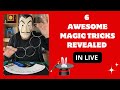 6 awesome magic tricks revealed in live  magic tricks magictricks.s tutorial