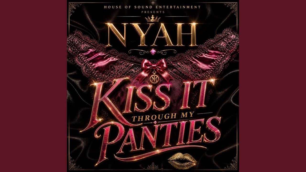Kiss It Through My Panties