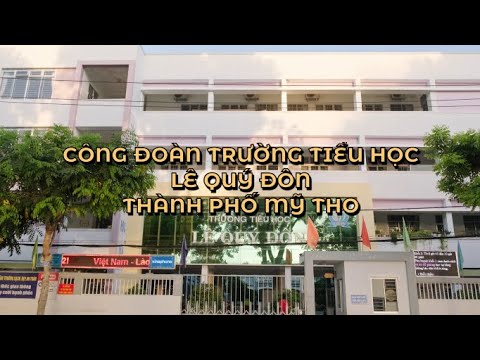 Video Mã số: 028 - CĐCS Trường Tiểu học Lê Quý Đôn - youtube